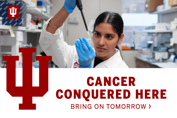 A Bring on Tomorrow ad with the headline Cancer Conquered Here, and the IU trident placed graphically over the image.