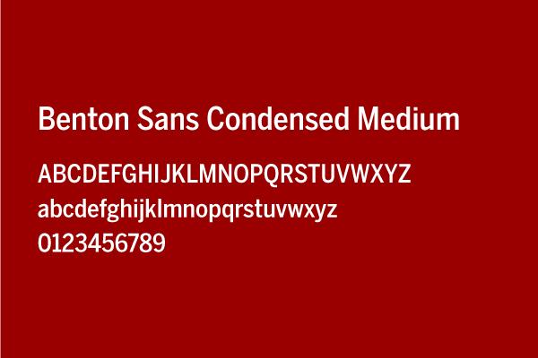 The Benton Sans Condensed Medium typeface is visualized using capital and sentence case letters A to Z, as well as numbers 0 to 9.